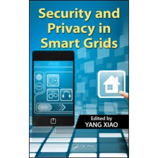 Security and Privacy in Smart Grids Security and Privacy in Smart Grids
