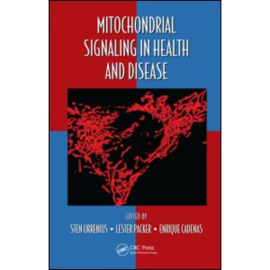 Mitochondrial Signaling in Health and Disease Mitochondrial Signaling in Health and Disease