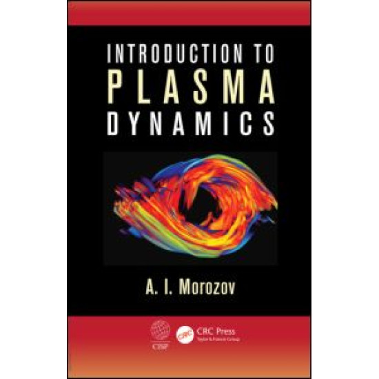 Introduction to Plasma Dynamics Introduction to Plasma Dynamics