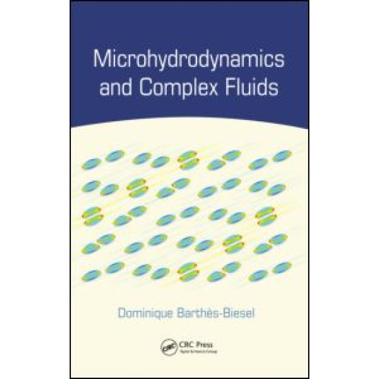 Microhydrodynamics and Complex Fluids Microhydrodynamics and Complex Fluids