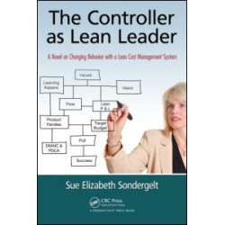The Controller as Lean Leader The Controller as Lean Leader