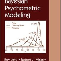 Bayesian Psychometric Modeling Bayesian Psychometric Modeling