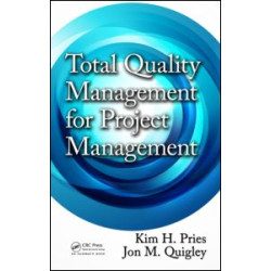 Total Quality Management for Project Management Total Quality Management for Project Management