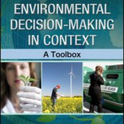 Environmental Decision-Making in Context