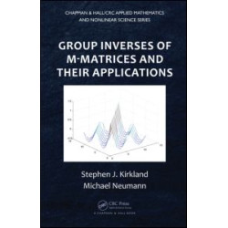 Group Inverses of M-Matrices and Their Applications Group Inverses of M-Matrices and Their Applications
