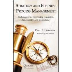Strategy and Business Process Management Strategy and Business Process Management