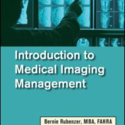 Introduction to Medical Imaging Management