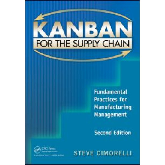 Kanban for the Supply Chain Kanban for the Supply Chain