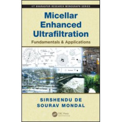 Micellar Enhanced Ultrafiltration Micellar Enhanced Ultrafiltration