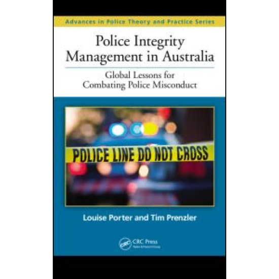Police Integrity Management in Australia Police Integrity Management in Australia