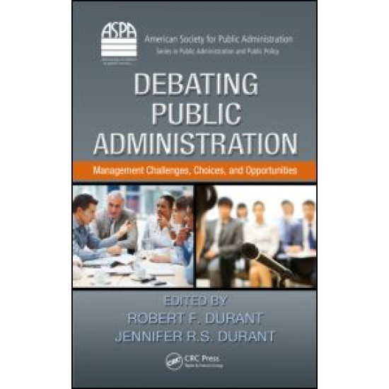 Debating Public Administration Debating Public Administration
