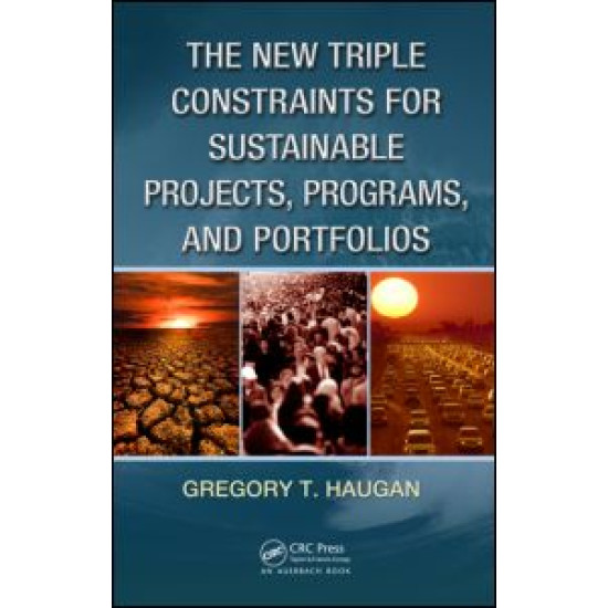 The New Triple Constraints for Sustainable Projects, Programs, and Portfolios