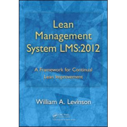 Lean Management System LMS:2012 Lean Management System LMS:2012