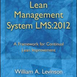Lean Management System LMS:2012 Lean Management System LMS:2012