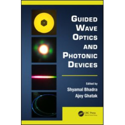 Guided Wave Optics and Photonic Devices