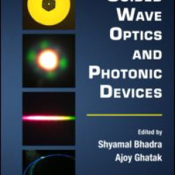 Guided Wave Optics and Photonic Devices Guided Wave Optics and Photonic Devices