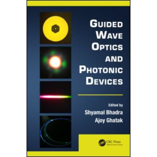 Guided Wave Optics and Photonic Devices Guided Wave Optics and Photonic Devices
