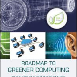 Roadmap to Greener Computing Roadmap to Greener Computing