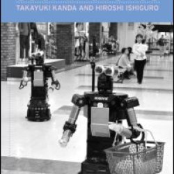 Human-Robot Interaction in Social Robotics Human-Robot Interaction in Social Robotics