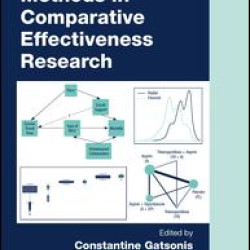 Methods in Comparative Effectiveness Research Methods in Comparative Effectiveness Research