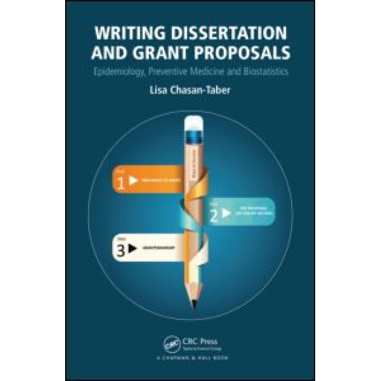 Writing Dissertation and Grant Proposals Writing Dissertation and Grant Proposals