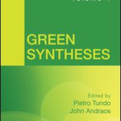 Green Syntheses, Volume 1