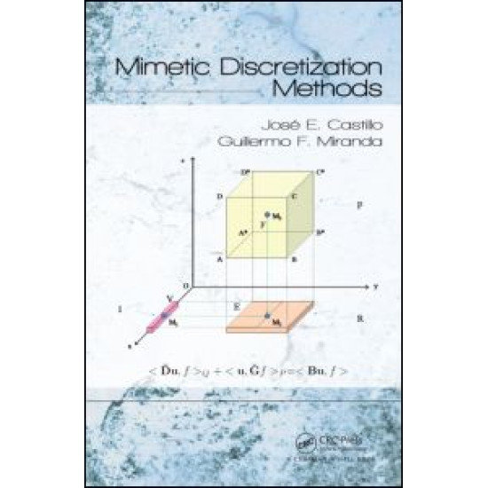 Mimetic Discretization Methods