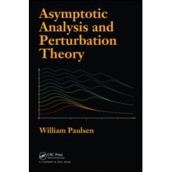 Asymptotic Analysis and Perturbation Theory Asymptotic Analysis and Perturbation Theory