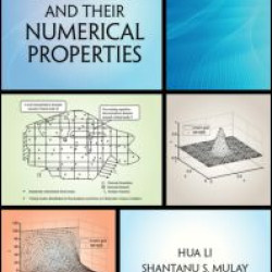 Meshless Methods and Their Numerical Properties Meshless Methods and Their Numerical Properties