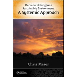 Decision-Making for a Sustainable Environment Decision-Making for a Sustainable Environment