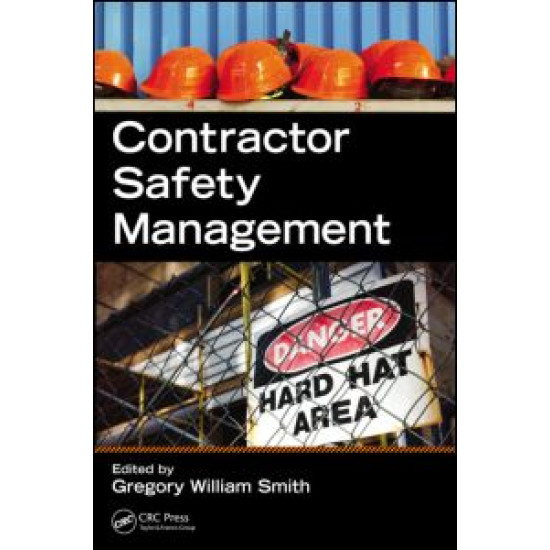 Contractor Safety Management Contractor Safety Management