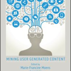 Mining User Generated Content