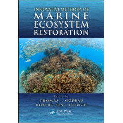 Innovative Methods of  Marine Ecosystem Restoration