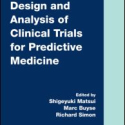 Design and Analysis of Clinical Trials for Predictive Medicine Design and Analysis of Clinical Trials for Predictive Medicine
