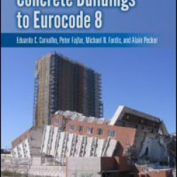 Seismic Design of Concrete Buildings to Eurocode 8 Seismic Design of Concrete Buildings to Eurocode 8