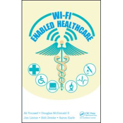 Wi-Fi Enabled Healthcare Wi-Fi Enabled Healthcare