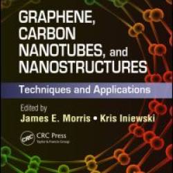 Graphene, Carbon Nanotubes, and Nanostructures