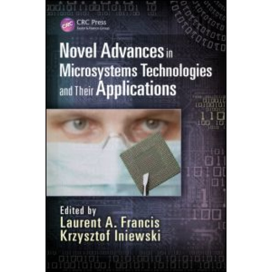 Novel Advances in Microsystems Technologies and Their Applications