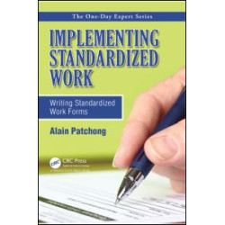 Implementing Standardized Work Implementing Standardized Work