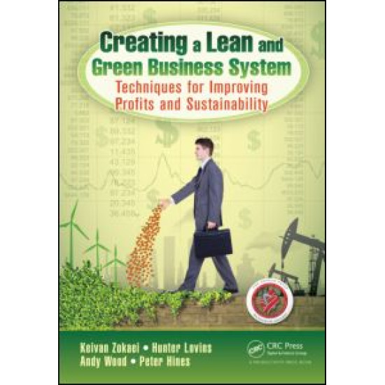 Creating a Lean and Green Business System Creating a Lean and Green Business System