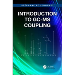 Introduction to GC-MS Coupling Introduction to GC-MS Coupling