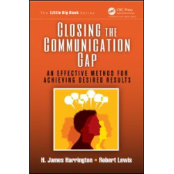Closing the Communication Gap Closing the Communication Gap