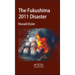 The Fukushima 2011 Disaster