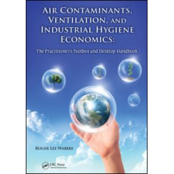 Air Contaminants, Ventilation, and Industrial Hygiene Economics