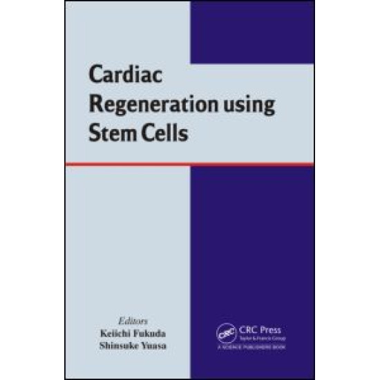 Cardiac Regeneration using Stem Cells Cardiac Regeneration using Stem Cells
