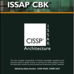 Official (ISC)2Â® Guide to the ISSAPÂ® CBK, Second Edition