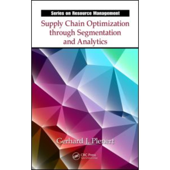 Supply Chain Optimization through Segmentation and Analytics