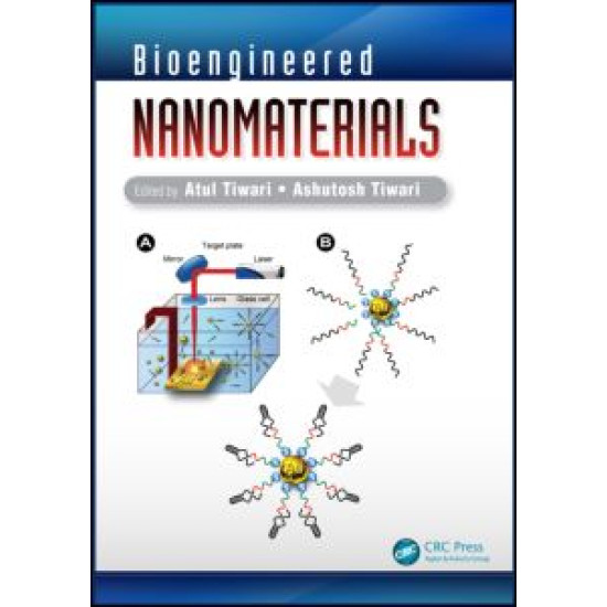 Bioengineered Nanomaterials Bioengineered Nanomaterials