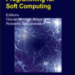 High Performance Programming for Soft Computing High Performance Programming for Soft Computing