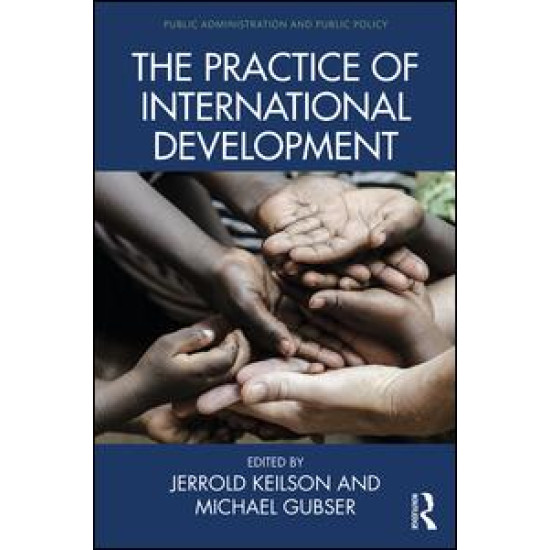 The Practice of International Development The Practice of International Development
